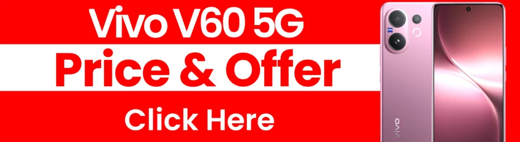 Vivo V60 5G - Full Specification & V60 Price in India